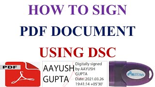 HOW TO SIGN A PDF FILE USING DSC HOW TO INSERT DSC IN ANY PDF FILE DIGITALLY SIGN PDF FILE BY DSC [upl. by Gurl]