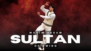 WASIM AKRAM  THE SULTAN OF SWING  THE SPORTS SCHOLAR [upl. by Clyte]