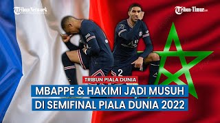 Achraf Hakimi amp Mbappe Jadi Rival di Semifinal Prancis vs Maroko [upl. by Norby]