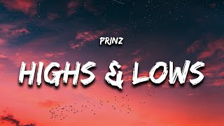 Prinz  Highs amp Lows Lyrics quotyou know that ill be there for the highs and lowsquot [upl. by Loats432]