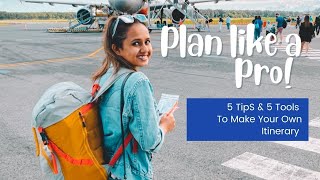 How to Create a Travel Itinerary  5 Tips and 5 Tools to Build the Perfect Itinerary [upl. by Nyrad]