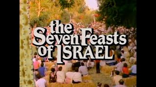 The Seven Feasts of Israel 1984  1 Passover and Unleavened Bread [upl. by Esinart624]