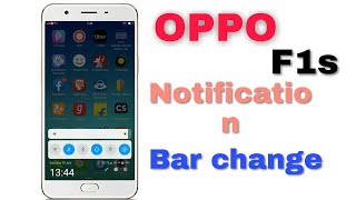 OPPO F1s Notification Bar change [upl. by Eiramanig440]