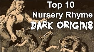 Top 10 Nursery Rhyme Dark Origins [upl. by Sluiter337]