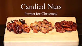 How to Make Candied Nuts Pecans Walnuts and Almonds  Perfect for Christmas [upl. by Angelia]