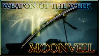 Elden Ring  Weapon of the week Moonveil [upl. by Neeluj]