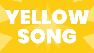 YELLOW SONG [upl. by Emili]