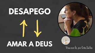 O desapego como forma de amar a Deus  reflexão Viva com fé [upl. by Zeuqirdor]