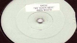 Sade ‎– By Your Side Ben Watt Lazy Dog Remix [upl. by Lednyc527]