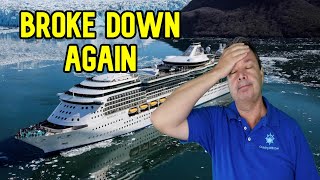 CRUISE SHIP BREAKS DOWN ON WAY TO ALASKA  CRUISE NEWS [upl. by Kappel]