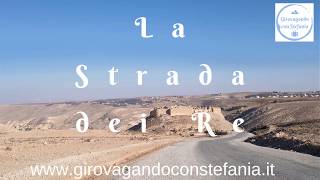 La Strada dei Re da Amman a Petra in Giordania [upl. by Ivette160]