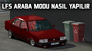 LFS ARABA MODU NASIL YAPILIR  2021 [upl. by Novyar]