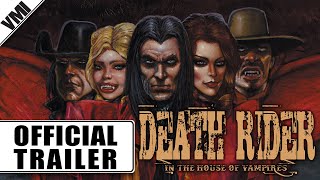 Death Rider In The House of Vampires 2021  Official Trailer  VMI Worldwide [upl. by Stretch83]