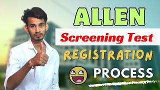 Allen Screening Test Online And Offline Registration Process  Allen Screening Test की पूरी जानकारी [upl. by Primaveras927]