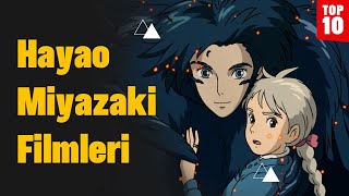 En İyi Hayao Miyazaki Filmleri Top 10 [upl. by Gelman]