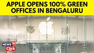 Karnataka  Apple Bengaluru Office  Apple Opens New Office In Indias Silicon Valley  N18V [upl. by Rapsac]