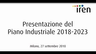 Presentazione Piano Industriale 2018  2023 [upl. by Nnaid]