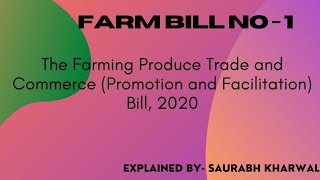 Farmers Produce Trade and Commerce Promotion and Facilitation Act2020  Farm Bill 2020  Part 1 [upl. by Witcher739]