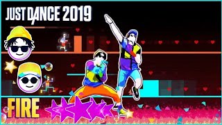 Just Dance 2019 Fire LLP Ft Mike Diamondz MEGASTAR 13K [upl. by Herrick]