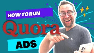 Quora Ads Overview How and Why To Run Ads on Quora 🎯 [upl. by Pomeroy326]