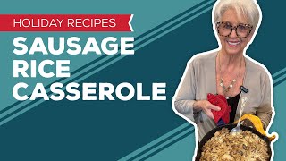 Holiday Cooking amp Baking Recipes Sausage Rice Casserole Recipe  Thanksgiving Recipe Side Dishes [upl. by Kenric]