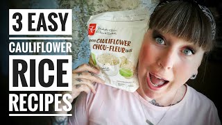 Cauliflower Rice Recipes 3 Ways To Use Cauliflower Rice [upl. by Brenza176]