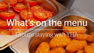 Groups staying with YHA  Whats on the menu [upl. by Hakvir]