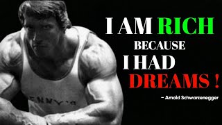 Arnold Schwarzenegger Motivation about DREAMS  motivation arnold [upl. by Cuthbert101]