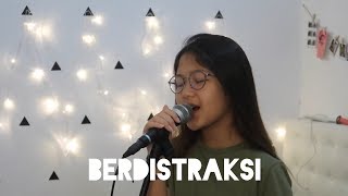 Berdistraksi  Danilla cover by Charisa Faith [upl. by Akli]