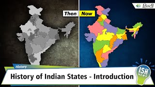 History of Indian States  Introduction  ISH News [upl. by Sall455]