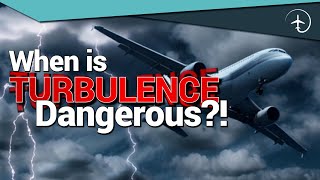 When is Turbulence DANGEROUS [upl. by Bernardina]