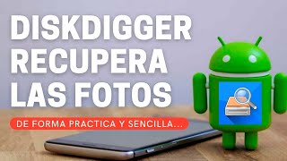 Diskdigger recupera fotos borradas Fácilmente en Android😎📱 [upl. by Notac]