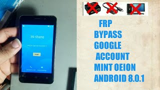 Mint Oeion Bypass FRP Lock GOOGLE ACCOUNT Android 80  81 [upl. by Ahsilrak]