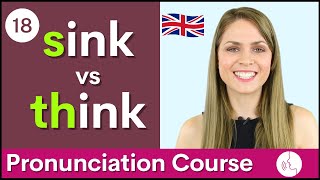 Practice Your English Pronunciation s vs Th θ Sounds  Course 18 [upl. by Nosreip158]