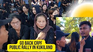 Tuni kho tabang a iki lungto diu hi apoimo zing e  Go back Crpf Kukiland public rally🙏🫡 [upl. by Llerrut]