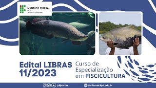 Edital 112023 Libras Piscicultura 20231 [upl. by Wallford]