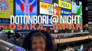 Want to Experience Osakas Best Nightlife Start with Dotonbori Tokyo Travel Vlog [upl. by Dorthy277]