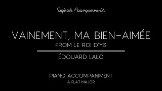 Vainement ma bienaimée  Édouard Lalo  Piano Accompaniment in Ab major [upl. by Baker433]