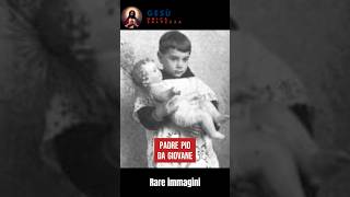 Rare immagini di Padre Pio durante la sua infanzia e gioventù padrepio sanpio [upl. by Mastic]