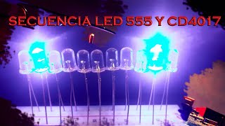 secuencia de LEDs con integrado 555 y 4017 sin Arduino o un microcontrolador [upl. by Eadmund853]