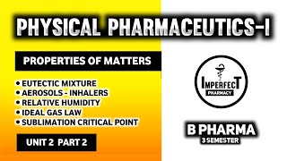 Eutectic Mixture  Sublimation Critical Point  AerosolsInhalers  Relative Humidity  B Pharma [upl. by Shanleigh]