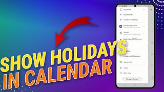 How To Show or Hide Holidays On Calendar on Samsung Galaxy [upl. by Aindrea543]