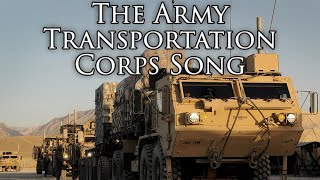 US March The Army Transportation Corps Song [upl. by Leirbag]