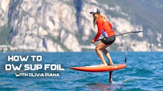 How to Downwind SUP foil with Olivia Piana [upl. by Hartzel]