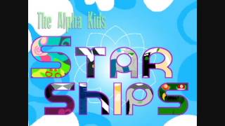 Alpha Starships 【Alpha Kids】 [upl. by Ivatts117]