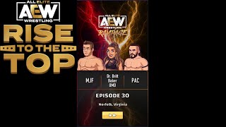 EPISODE 30 RAMPAGE NORFOLK VIRGINIA  AEW Rise To The Top Walkthrough 30 [upl. by Liatrice873]