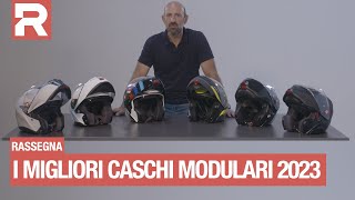 I migliori caschi moto modulari quali sono quanto costano quanto pesano La nostra selezione [upl. by Ramyaj]