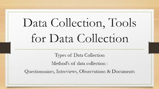 What is Data CollectionTypes amp Tools for Data Collection QuestionnairesInterviewsObservations [upl. by Hirsch]