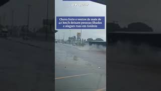 Chuva forte e ventos de mais de 40 kmh deixam pessoas ilhadas e alagam ruas em Goiânia [upl. by Allmon]