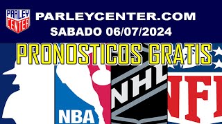 PRONOSTICOS MLBNBANHLNFL  SABADO 06072024  PARLEY GRATIS  GrupoCordialitoTV [upl. by Jo]